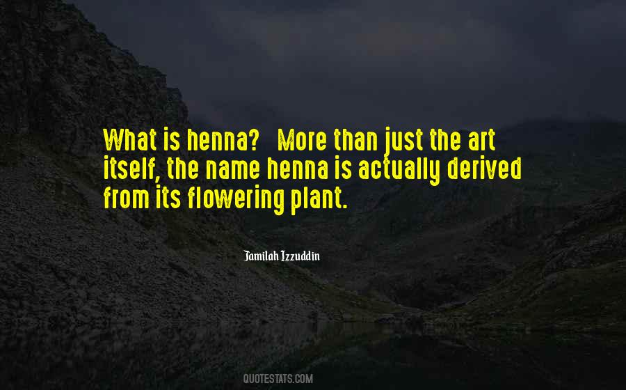 Quotes About Henna #180479