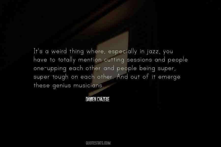 Quotes About Being Weird #139824