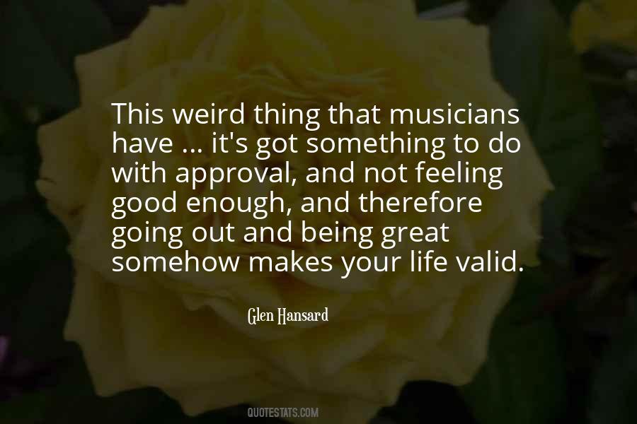 Quotes About Being Weird #166692