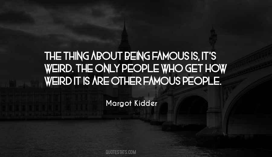 Quotes About Being Weird #63204