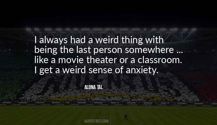 Quotes About Being Weird #798388