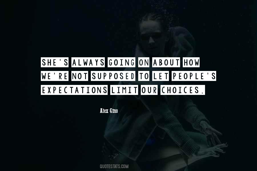 There Are Always Choices Quotes #157289