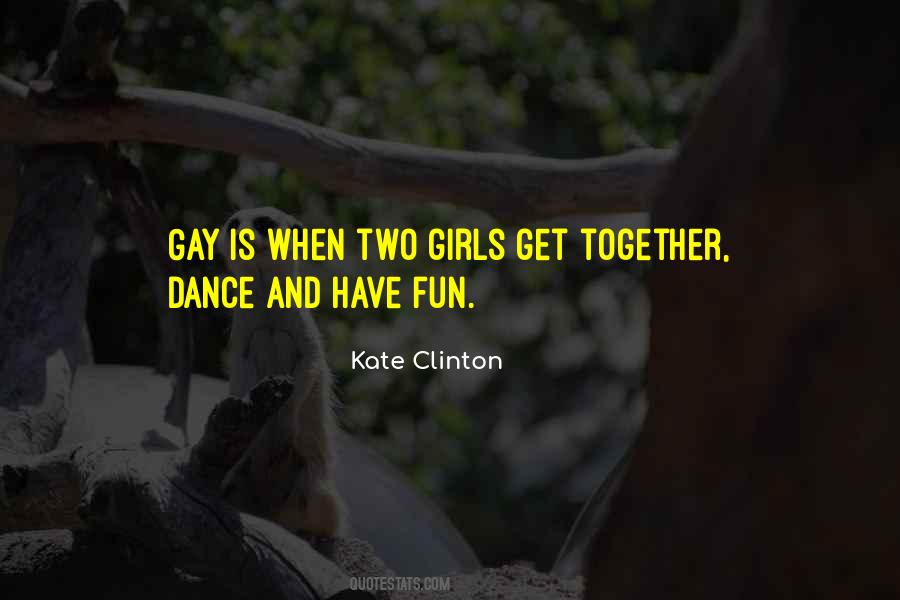 Gay Girl Quotes #1054967