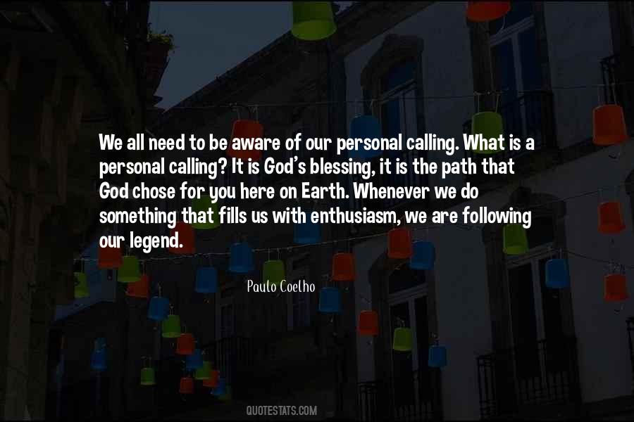 Quotes About God Calling Us #1495490