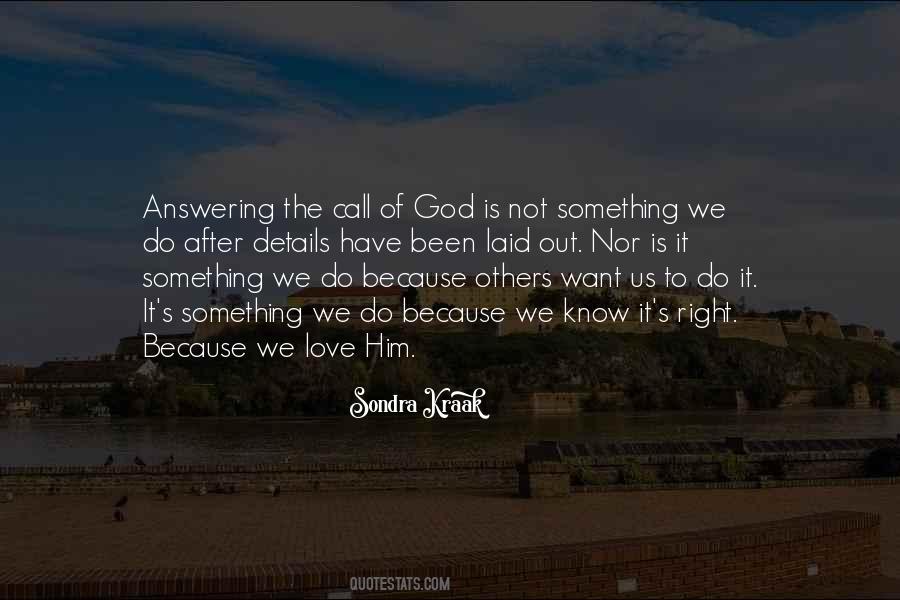 Quotes About God Calling Us #329456