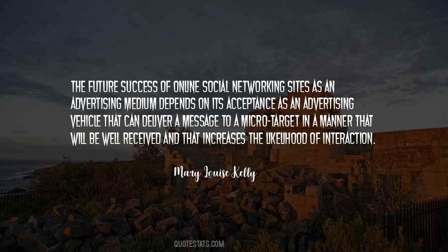 Quotes About Social Networking Sites #1006957