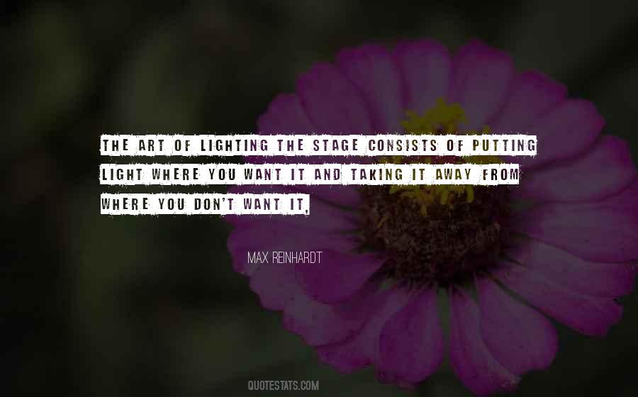Quotes About Stage Lighting #1818078