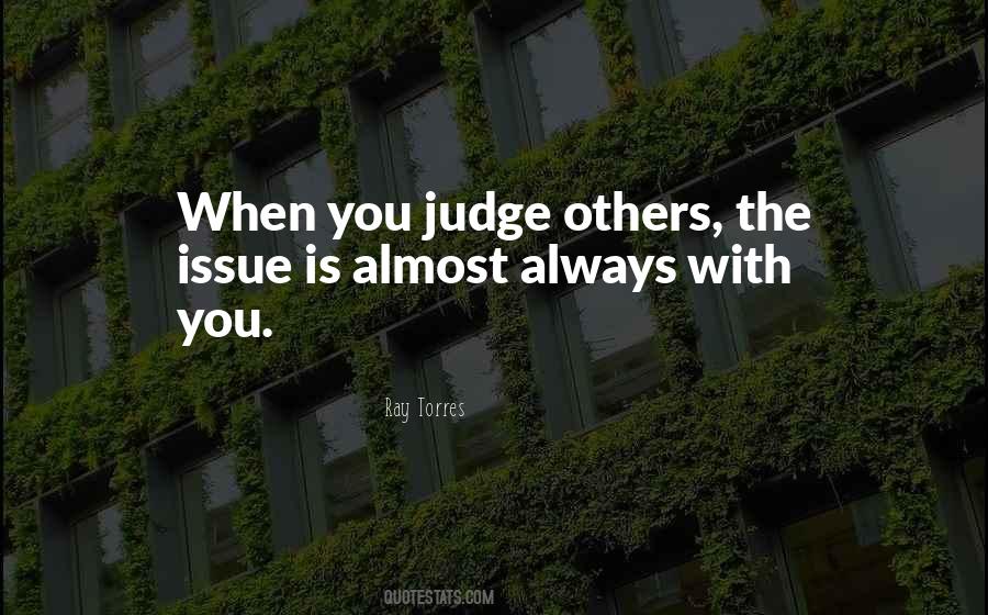 Quotes About Others Judging You #540330