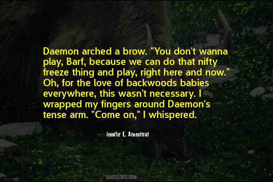 I Love My Babies Quotes #155086