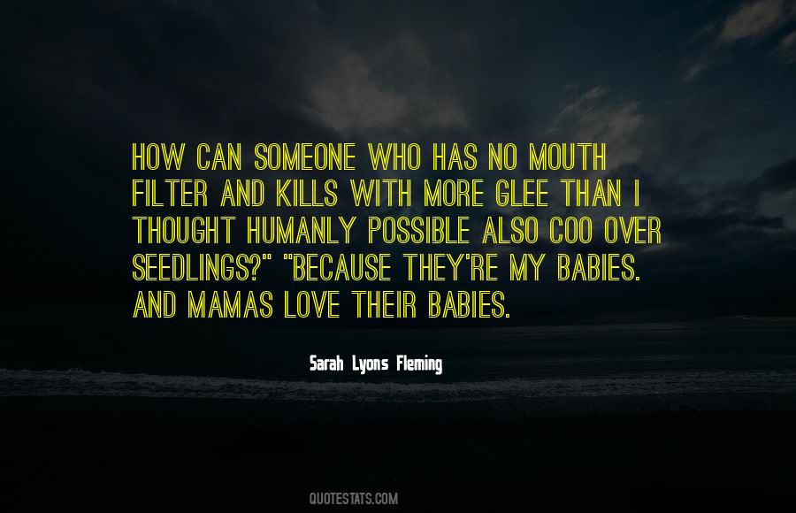 I Love My Babies Quotes #1660856