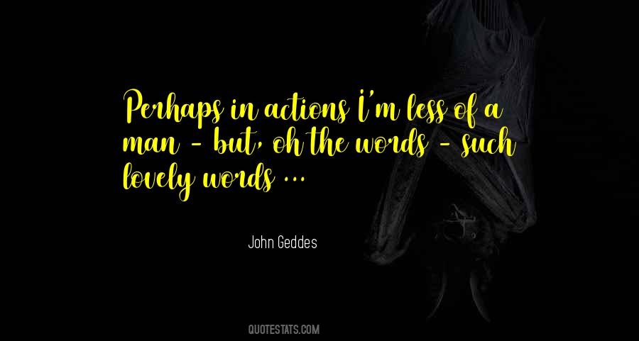 Actions As An Inspiration Quotes #555854