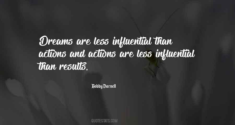 Actions As An Inspiration Quotes #708903