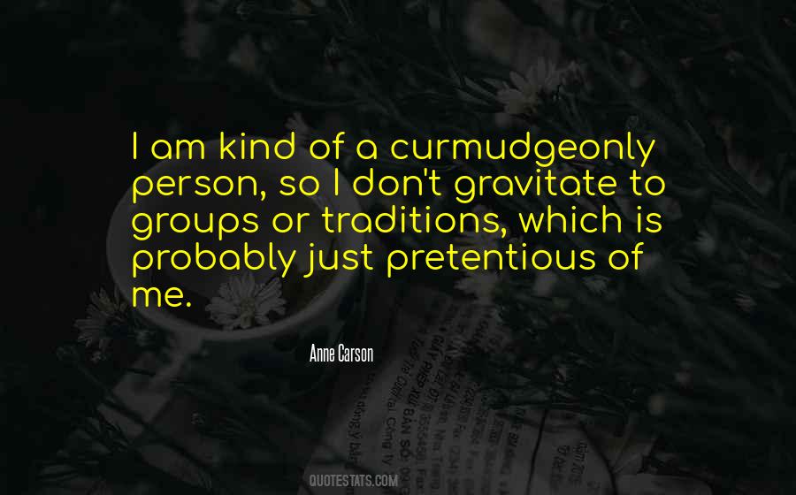 Quotes About Pretentious Person #600537
