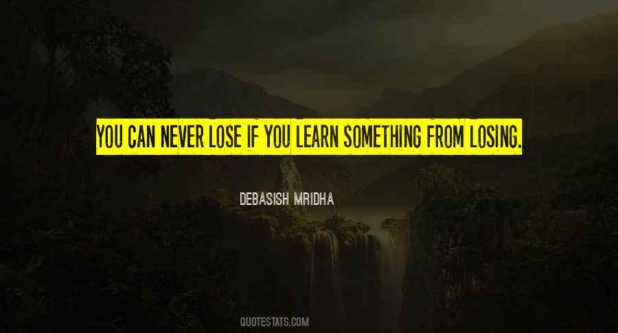 Quotes About Losing Something #322273