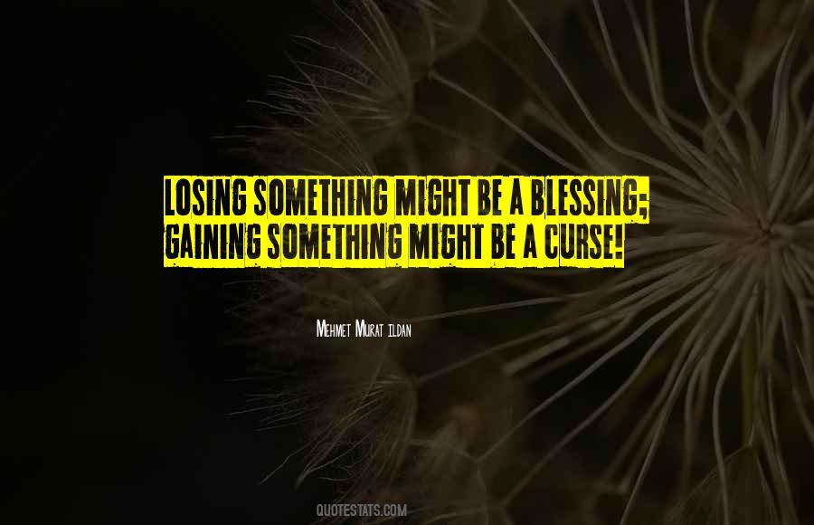 Quotes About Losing Something #877965