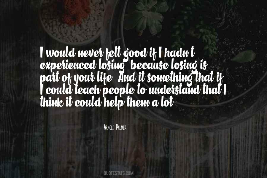 Quotes About Losing Something #906648 Quotes About Losing Something #906648