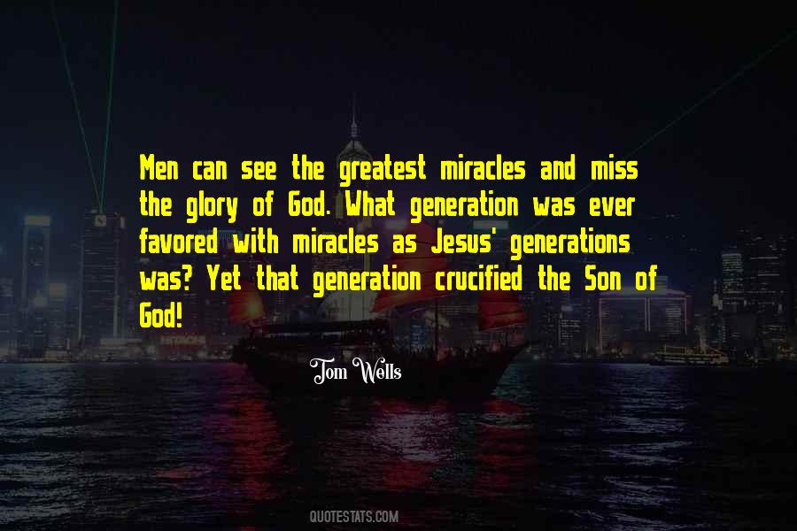 Quotes About Miracles Of God #1496107