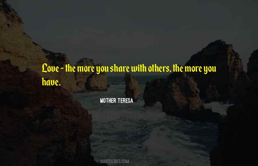 Quotes About Love Mother Teresa #385645