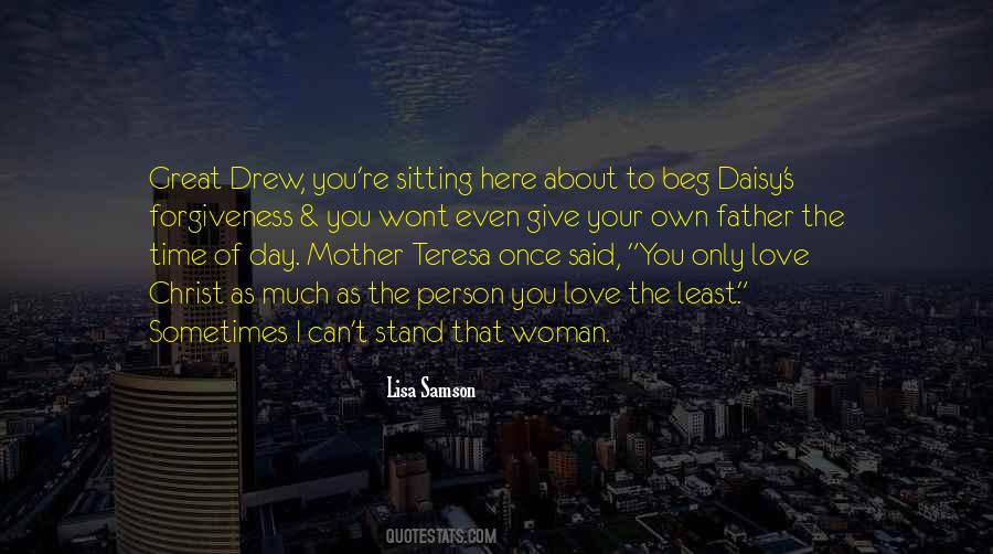 Quotes About Love Mother Teresa #664329