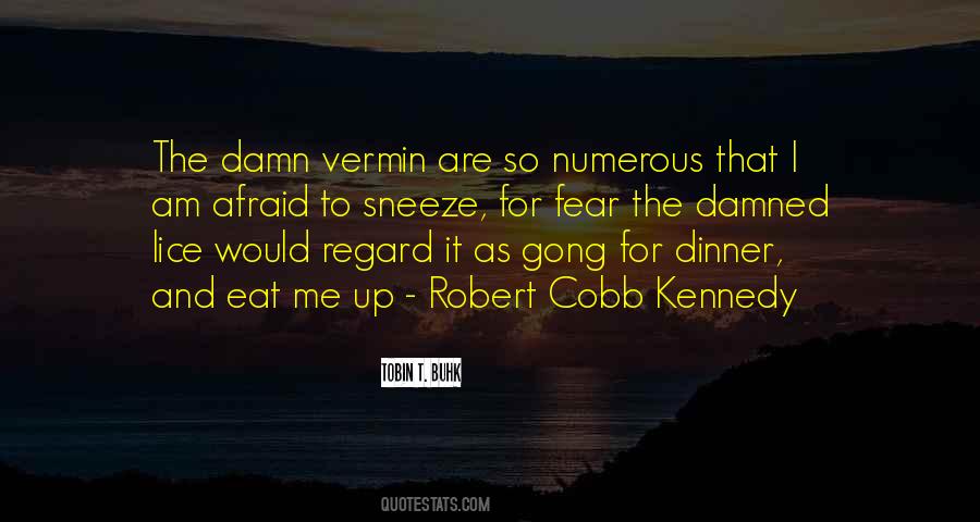 Quotes About Vermin #706546