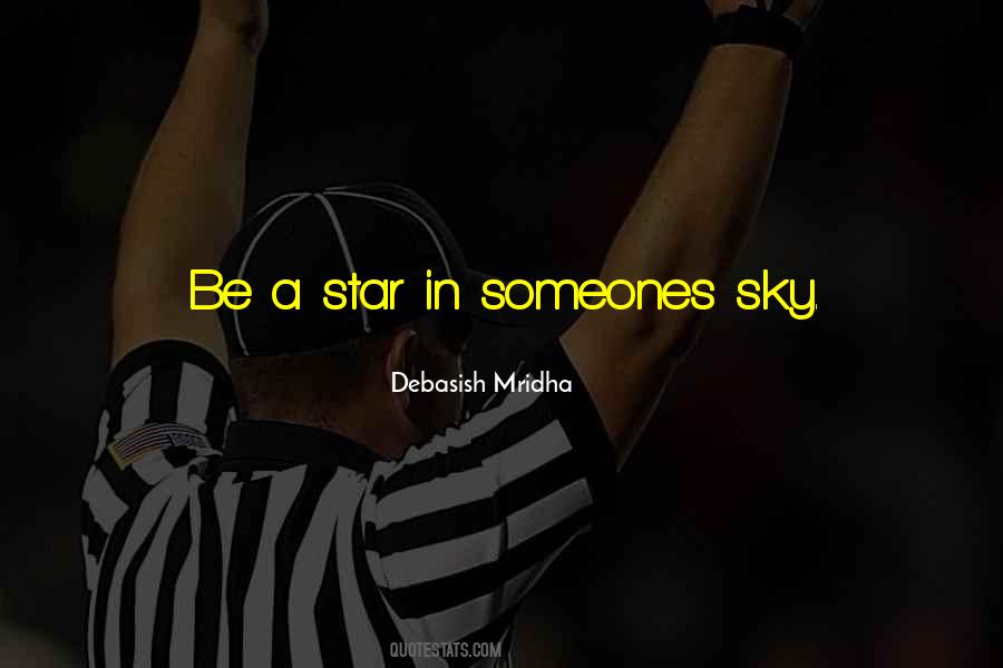 Be A Star Quotes #1359934