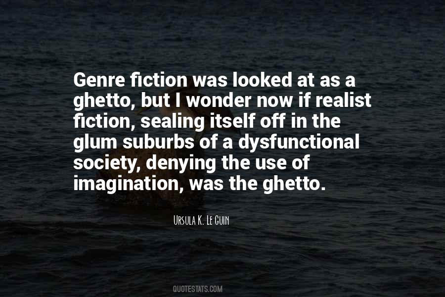Realist Fiction Quotes #972235