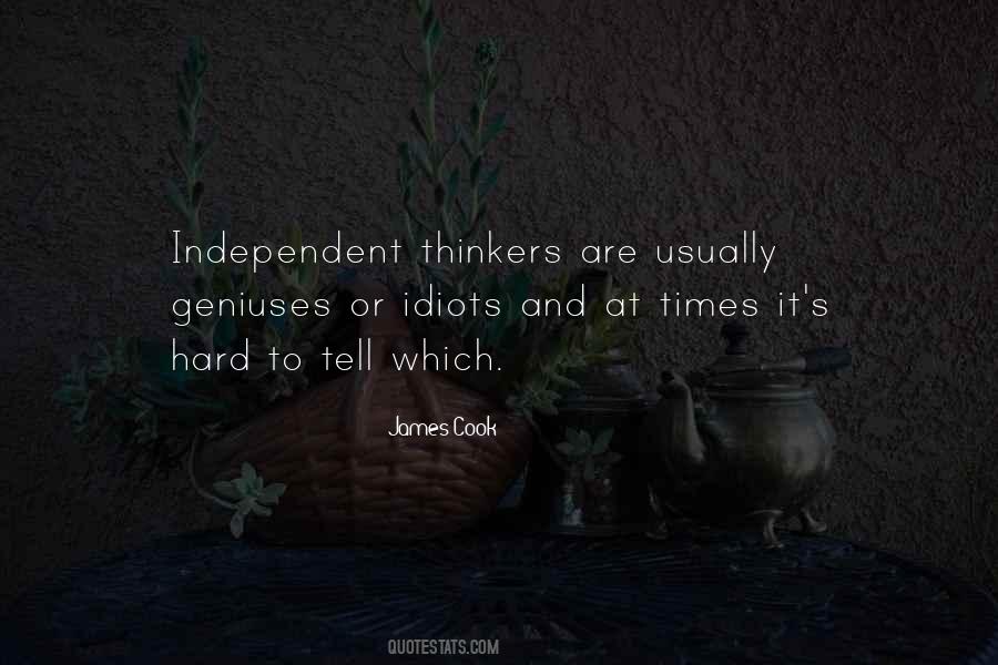 Quotes About Independent Thinkers #637950