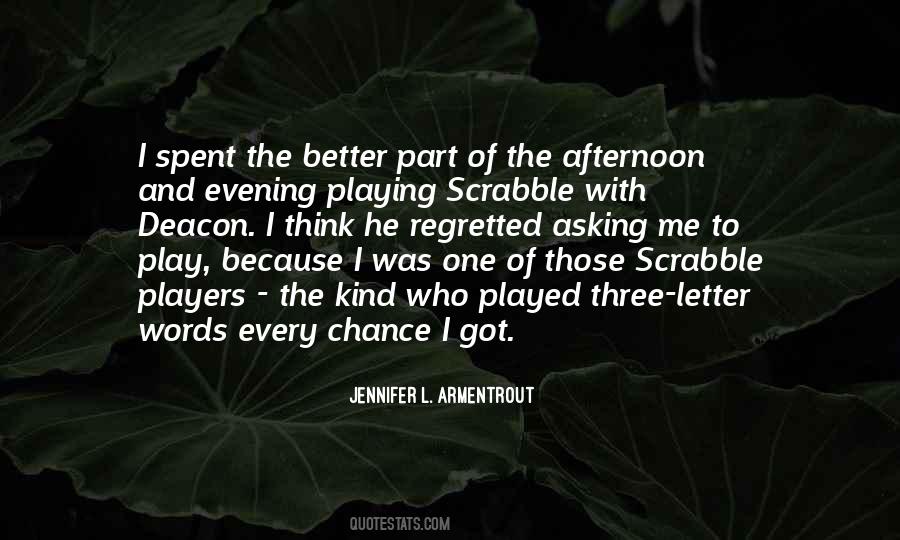 Quotes About Scrabble #834507