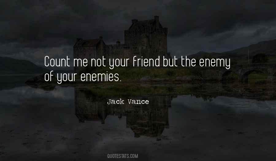 Quotes About Your Enemies #1113757
