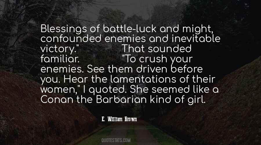 Quotes About Your Enemies #1149105