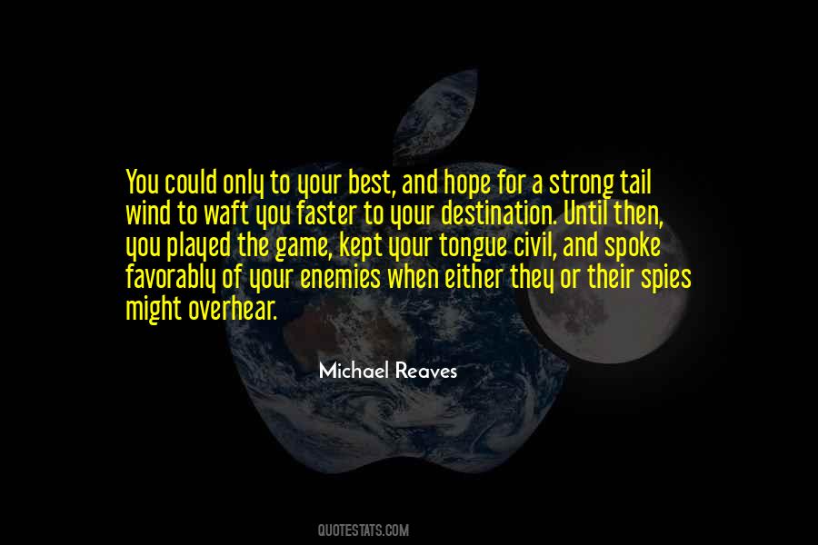 Quotes About Your Enemies #989992