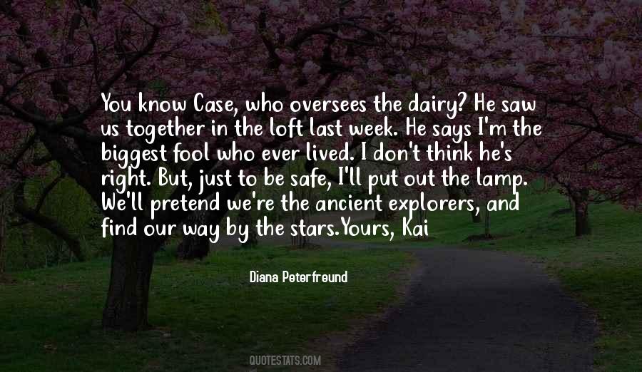 Quotes About Be Safe #1076419