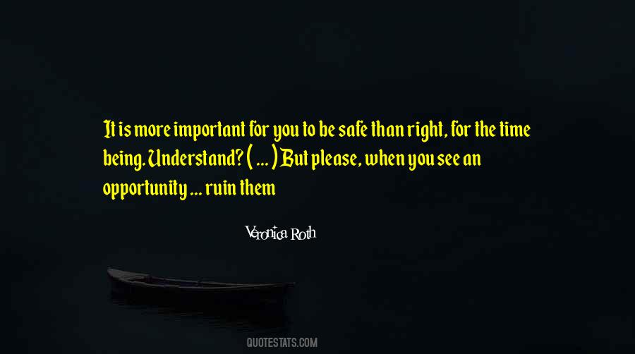 Quotes About Be Safe #1114188