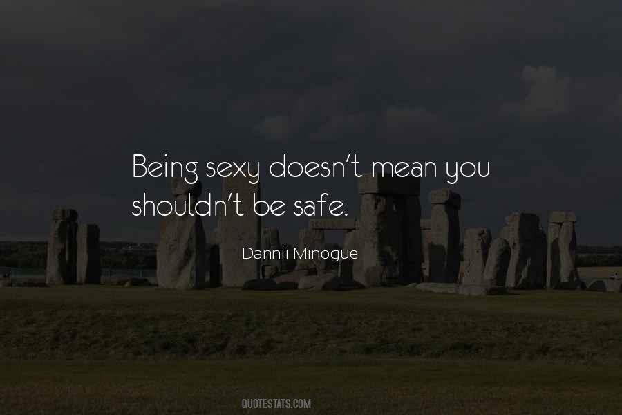 Quotes About Be Safe #1122807