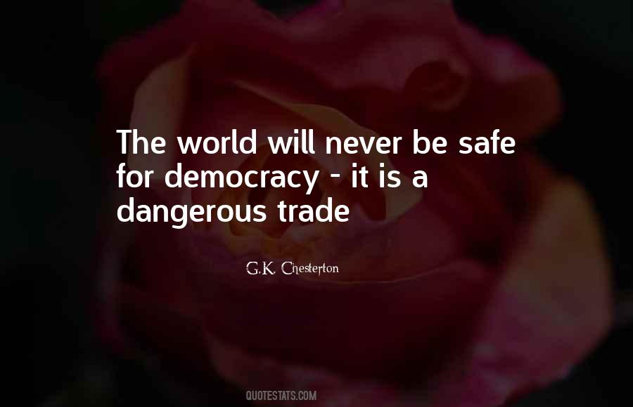 Quotes About Be Safe #1172069