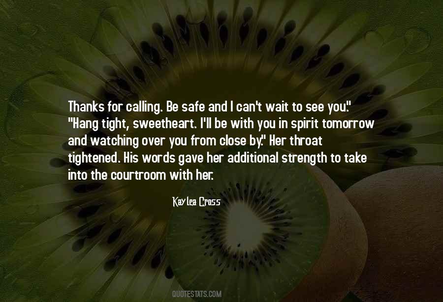 Quotes About Be Safe #1190415