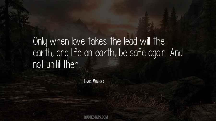 Quotes About Be Safe #1225111