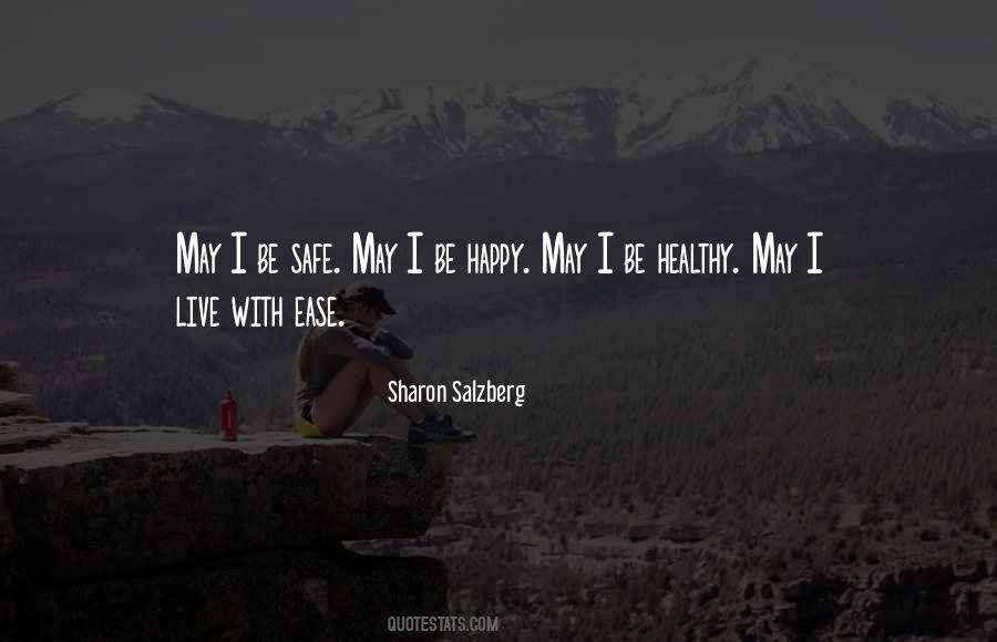 Quotes About Be Safe #1300145