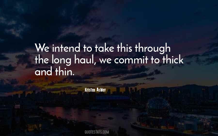 Quotes About Thick And Thin #1199055