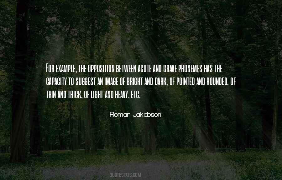 Quotes About Thick And Thin #484235