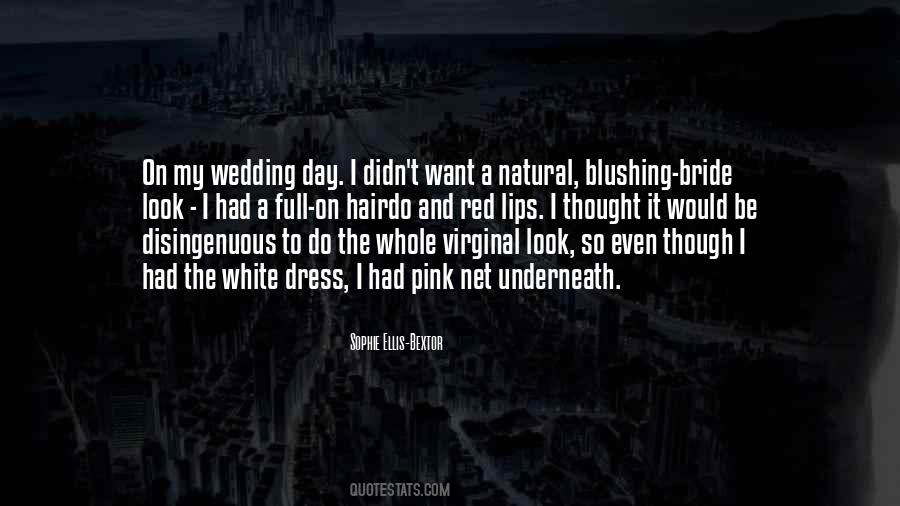 Quotes About My Wedding Day #1730958