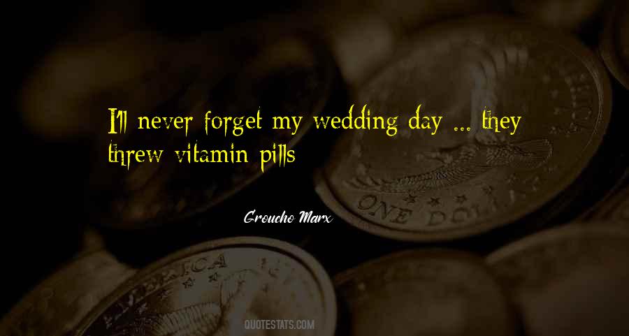 Quotes About My Wedding Day #225455