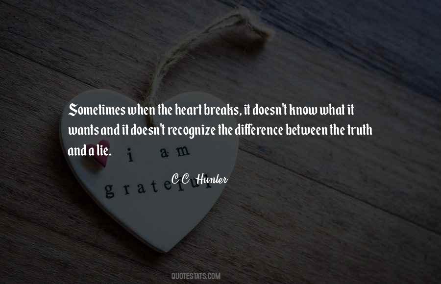Quotes About The Heart Wants What It Wants #1426776