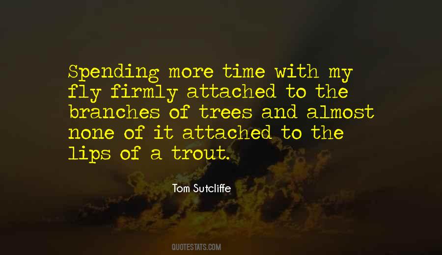 Quotes About Trout Fishing #1413114