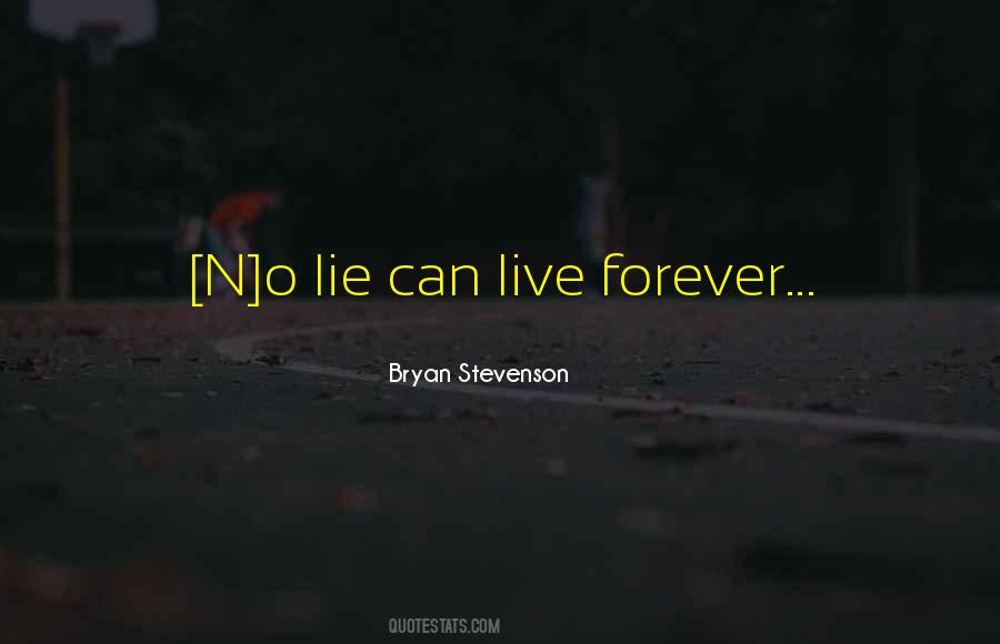 Quotes About Live Forever #1032749