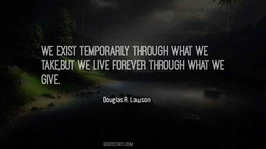 Quotes About Live Forever #1112156