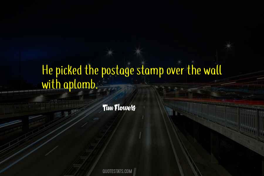 Quotes About Postage Stamps #1631001