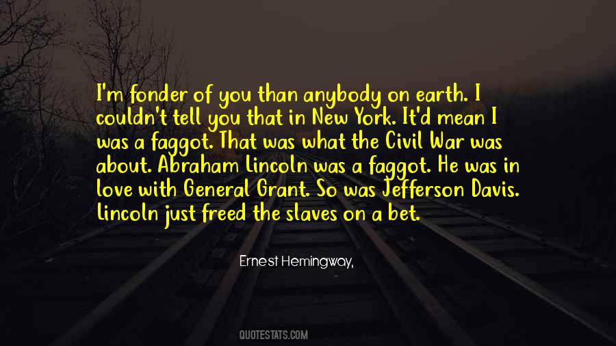 Quotes About Lincoln #1352596