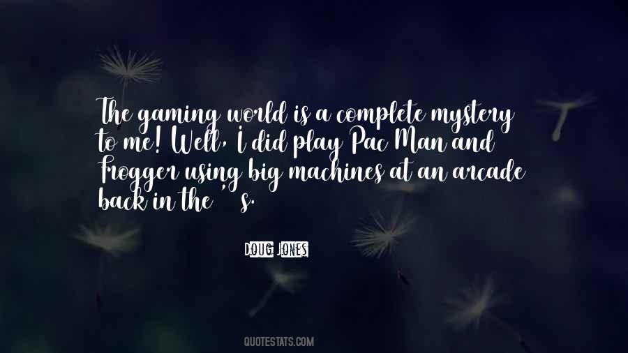 Quotes About Machines #1251099