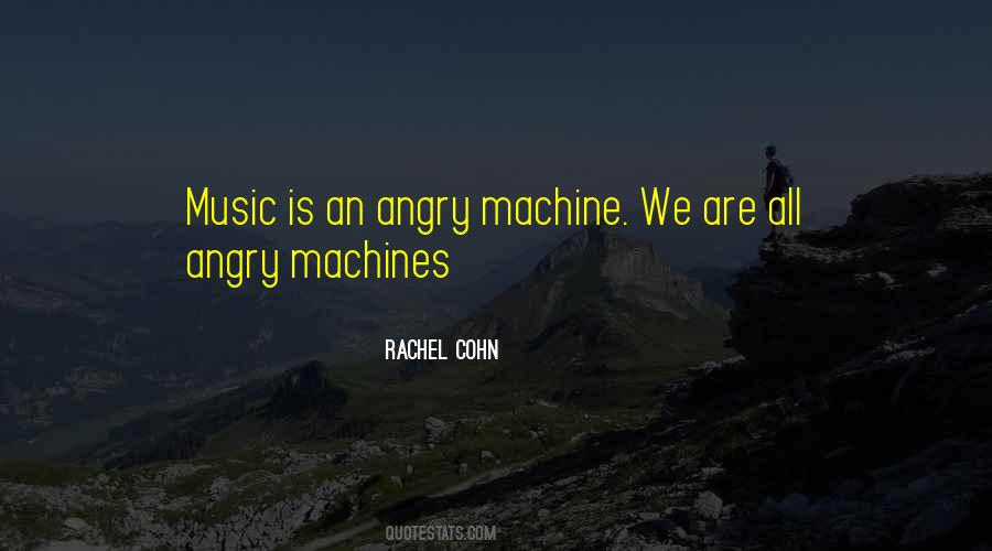 Quotes About Machines #1399226